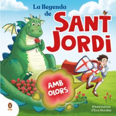 la llegenda de sant jordi. amb olors!-9788419511829