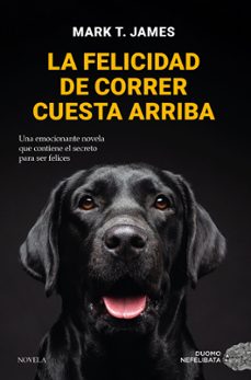 la felicidad de correr cuesta arriba (ebook)-9788419521729