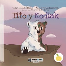 tito y kodiak-manuel fernandez bustillo-9788419622129