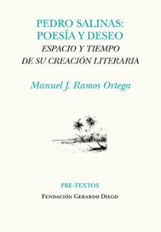 pedro salinas. poesia y deseo-manuel j. ramos ortega-9788419633729