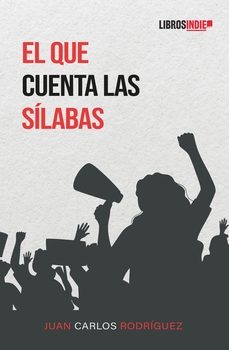 el que cuenta las silabas-juan carlos rodriguez-9788419671929