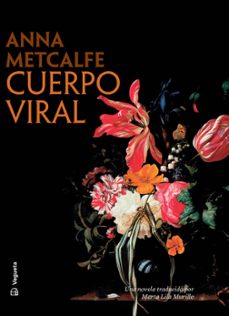 cuerpo viral-anna metcalfe-9788419794529