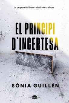 el principi d incertesa (edicio en catala)-sonia guillen colomer-9788419822529