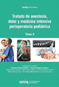 tratado de anestesia, dolor y medicina intensiva perioperatoria p ediatrica. vol. ii-9788419837929