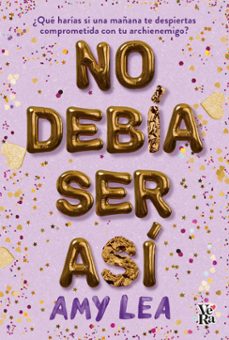 no debia ser asi (ebook)-amy lea-9788419873729