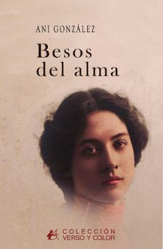 besos del alma-ani gonzalez-9788419899729