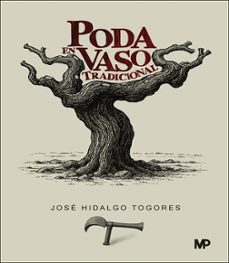 poda en vaso tradicional-jose hidalgo togores-9788419934529