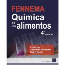quimica de los alimentos (4ª ed.)-s. damodaran-k. l. parkin-9788420011929