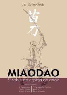miaodao: el sable de espiga de arroz.-9788420304229