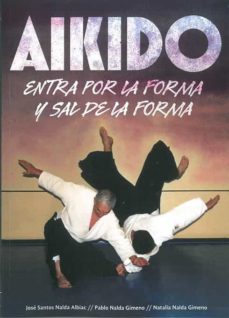 aikido-jose santos nalda albiac-pablo nalda gimeno-natalia nalda gimeno-9788420306629
