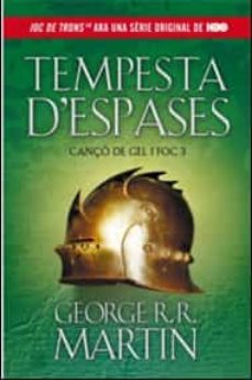 tempesta d espases - canço de gel i foc iii --9788420411729