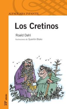 los cretinos-roald dahl-9788420449029