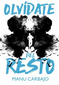 olvídate del resto (ebook)-manu carbajo-9788420452029