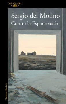 contra la españa vacia (ebook)-9788420460529