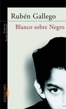 blanco sobre negro-ruben gallego-9788420466729