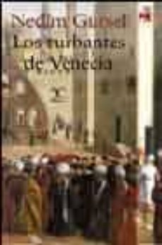 los turbantes de venecia-9788420645629