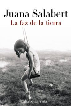 la faz de la tierra (ebook)-juana salabert-9788420664729