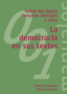 la democracia en sus textos (ebook)-rafael del aguila tejerina-fernando vallespin-9788420687629