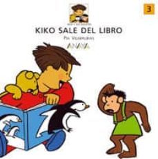 kiko sale del libro-pia vilarrubias-9788420712529