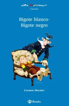 bigote blanco, bigote negro-9788421650929