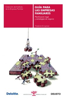 guia de las empresas familiares: planificacion legal y estrategia s de negocio-frederick d. lipman-9788423428229