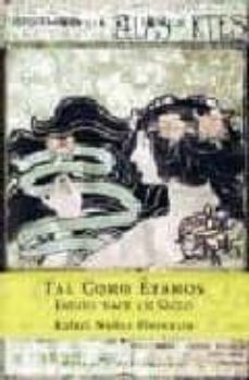 tal como eramos: españa hace un siglo (2ª ed.)-rafael nuñez flor-9788423997329