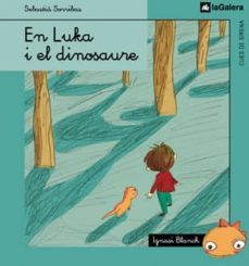 luka i el dinosaure-sebastia sorribas i roig-9788424620929