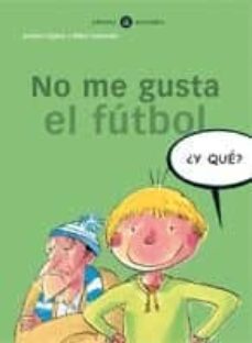 no me gusta el futbol-9788424660529