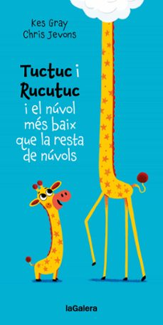 tuctuc i rucutuc i el nuvol mes baix que la resta de nuvols-kes gray-9788424675929