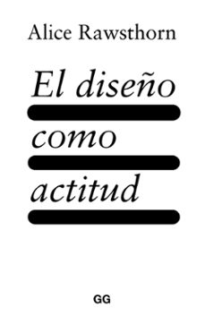 el diseño como actitud-9788425233029