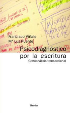 psicodiagnostico por la escritura: grafoanalisis transaccional-francisco viñals-mª luz puente-9788425421129
