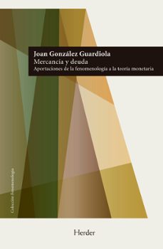 mercancia y deuda-juan gonzalez guardiola-9788425449529