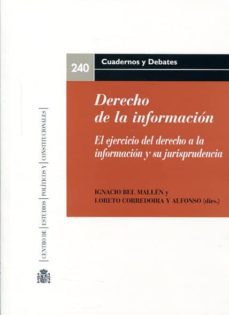 derecho de la informacion. el ejercicio del derecho a la informacion-9788425916229