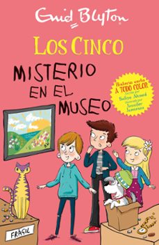 los cinco, misterio en el museo-enid blyton-sufiya ahmed-9788426149329