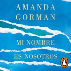 mi nombre es nosotros (audiolibro)-amanda gorman-9788426418029