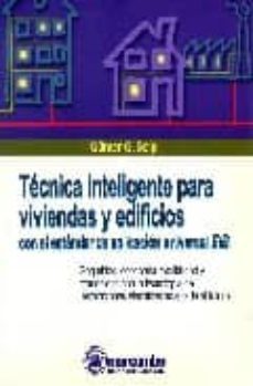 tecnica inteligente para viviendas y edificios con el estandar de aplicacion universal eib-9788426712929