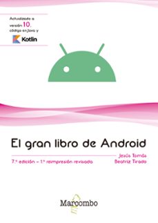 el gran libro de android (7ª ed.)-jesus tomas-9788426726629