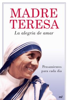 la alegria de amar: pensamientos para cada dia-9788427035829