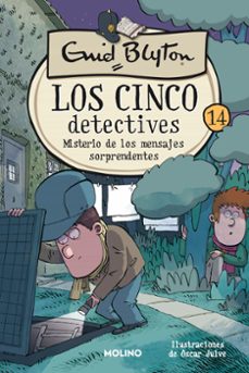 los cinco detectives 14. misterio de los mensajes sorprendentes-enid blyton-9788427207929
