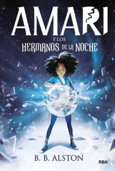 amari 1 - amari y los hermanos de la noche (ebook)-b.b. alston-9788427223929