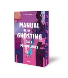 manual de ghosting para principiantes (edicion limitada con canto s tintados)-clara duarte-9788427248229