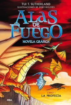 alas de fuego (novela grafica) 1 - la profecia (ebook)-tui t. sutherland-9788427296329