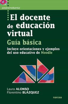 el docente de educacion virtual. guia basica (ebook)-laura alonso diaz-florentino blazquez entonado-9788427719729
