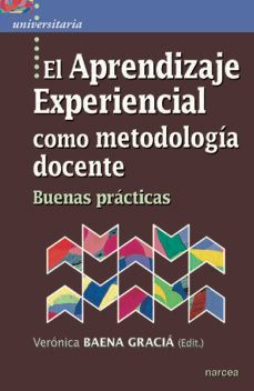 el aprendizaje experiencial como metodologia docente (ebook)-9788427726529
