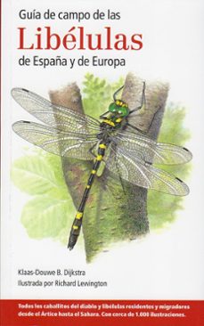 guia de campo de las libelulas de españa y de europa-klaas douwe b. dijkstra-richard lewington-9788428216029