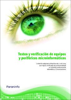 (uf0466) testeo y verificacion de equipos y perifericos microinfo rmaticos-9788428332729