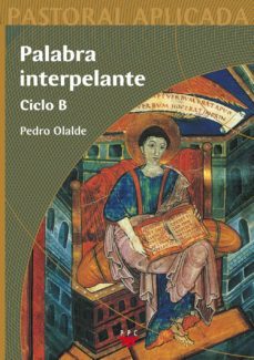 palabra interpelante (ciclo b)-9788428820929