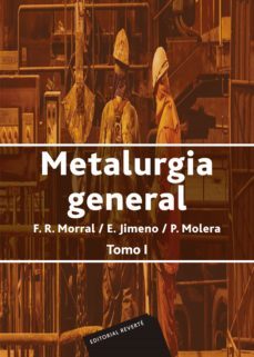 metalurgia general. i (ebook)-f. et al. morral-9788429193329