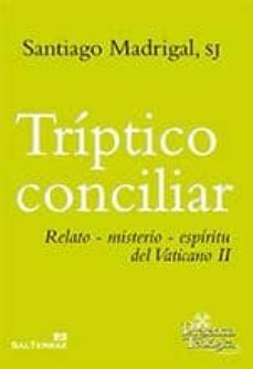 triptico conciliar-santiago madrigal-9788429320329