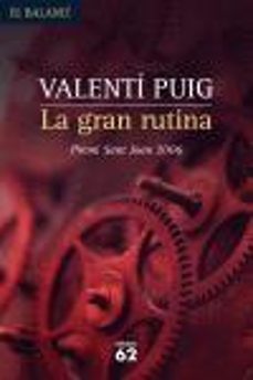 la gran rutina (premi sant joan 2006)-9788429759129